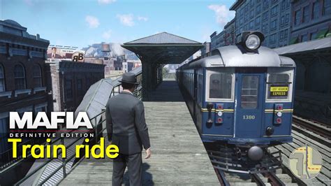 mafia definitive edition train.